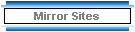 Mirror Sites