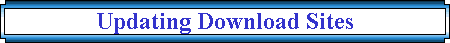 Updating Download Sites