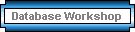 Database Workshop