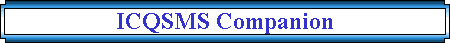 ICQSMS Companion