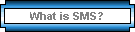 What is SMS?